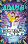Adam Destroys the Internet - eBook