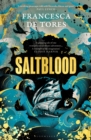 Saltblood : An epic historical fiction debut inspired by real life female pirates - Book