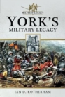 York's Military Legacy - Book