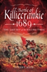 Battle of Killiecrankie, 1689 : The Last Act of the Killing Times - eBook