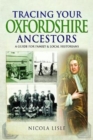 Tracing Your Oxfordshire Ancestors : A Guide for Family Historians - Book