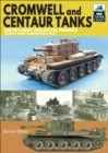 Cromwell and Centaur Tanks : British Army and Royal Marines, North-west Europe, 1944-1945 - eBook