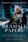 The Bramall Papers : Reflections on War and Peace - eBook