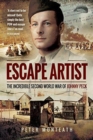 Escape Artist : The Incredible Second World War of Johnny Peck - Book