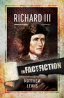 Richard lll: In Fact and Fiction - Book