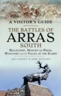 The Battles of Arras: South : Bullecourt, Monchy-le-Preux, Wancourt and the Valley of the Scarpe - eBook