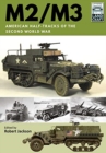 M2/M3 : American Half-tracks of the Second World War - Book