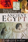 How to Survive in Ancient Egypt - Book