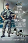 From Phantom to Warthog : Memoirs of a Cold War Fighter Pilot - Book