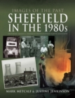 Sheffield in the 1980s - eBook