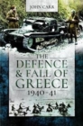 The Defence and Fall of Greece, 1940-41 - Book