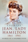 Jean, Lady Hamilton, 1861-1941 : Diaries of A Soldier's Wife - Book