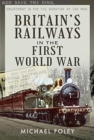 Britain's Railways in the First World War - Book