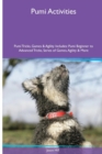 Pumi Activities Pumi Tricks, Games & Agility. Includes : Pumi Beginner to Advanced Tricks, Series of Games, Agility and More - Book