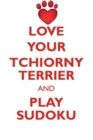 Love Your Tchiorny Terrier and Play Sudoku Black Russian Terrier Sudoku Level 1 of 15 - Book