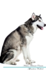 Alaskan Malamute Affirmations Workbook Alaskan Malamute Presents : Positive and Loving Affirmations Workbook. Includes: Mentoring Questions, Guidance, Supporting You. - Book