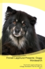 Finnish Lapphund Presents : Doggy Wordsearch the Finnish Lapphund Brings You a Doggy Wordsearch That You Will Love Vol. 1 - Book