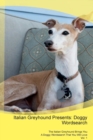 Italian Greyhound Presents : Doggy Wordsearch the Italian Greyhound Brings You a Doggy Wordsearch That You Will Love Vol. 1 - Book