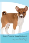 Basenji Presents : Doggy Wordsearch  The Basenji Brings You A Doggy Wordsearch That You Will Love! Vol. 2 - Book