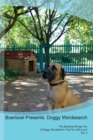 Boerboel Presents : Doggy Wordsearch  The Boerboel Brings You A Doggy Wordsearch That You Will Love! Vol. 2 - Book