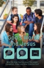 God’s Word And Jesus : What the Bible Teaches about The Gospel, Evangelism, Prayer and other Essential Stuff - Book