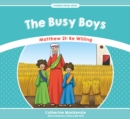 The Busy Boys : Matthew 21: Be Willing - Book