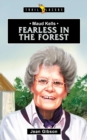 Maud Kells : Fearless in the Forest - Book