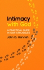 Intimacy With God : A Practical Guide in Our Struggles - Book