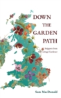 Down the Garden Path : Snippets from the Cottage Gardener - Book
