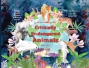 An illustrated book of Critically Endangered Animals - Book
