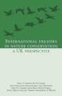 International Treaties in Nature Conservation : A UK Perspective - Book