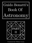 Guido Bonatti's Book Of Astronomy Part Two - Book