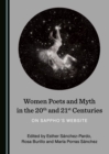 None Women Poets and Myth in the 20th and 21st Centuries : On Sappho's Website - eBook