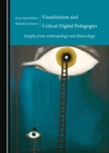 None Visualization and Critical Digital Pedagogies : Insights from Anthropology and Musicology - eBook