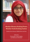 None Muslim Women Seeking Power, Muslim Youth Seeking Justice : Studies from Europe, Middle East and Asia - eBook