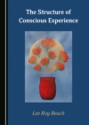 The Structure of Conscious Experience - eBook