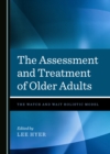 The Assessment and Treatment of Older Adults : The Watch and Wait Holistic Model - eBook