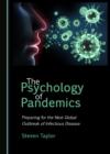 The Psychology of Pandemics : Preparing for the Next Global Outbreak of Infectious Disease - eBook