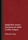 Single Best Answer Questions for Adult Cardiac Surgery - eBook