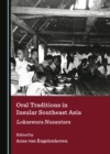 None Oral Traditions in Insular Southeast Asia : Lokaswara Nusantara - eBook