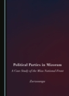 None Political Parties in Mizoram : A Case Study of the Mizo National Front - eBook