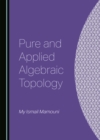 None Pure and Applied Algebraic Topology - eBook
