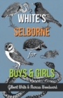 White's Selborne for Boys and Girls - Book