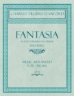 Fantasia (in Festo Omnium Sancorium) and Idyll - Music Arranged for Organ - Op.121 - Book