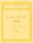Last Post - Choral Song - Poem by W. E. Henley - Op.75 - Book