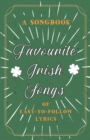 Favourite Irish Songs - A Songbook of Easy-To-Follow Lyrics - Book
