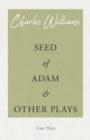 Seed of Adam and Other Plays - Book