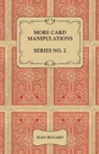 More Card Manipulations - Series No. 2 - Book