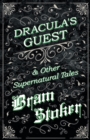Dracula's Guest & Other Supernatural Tales - Book