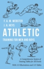 Athletic Training for Men and Boys - A Comprehensive System of Training Tables for All Events : With 113 Illustrations and 115 Tables - Book